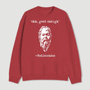 Mediocrates Eh Good Enough Geek Sweatshirt