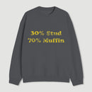 30 Stud 70 Muffin Sweatshirt