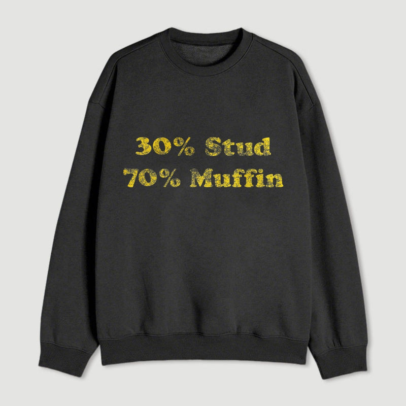 30 Stud 70 Muffin Sweatshirt