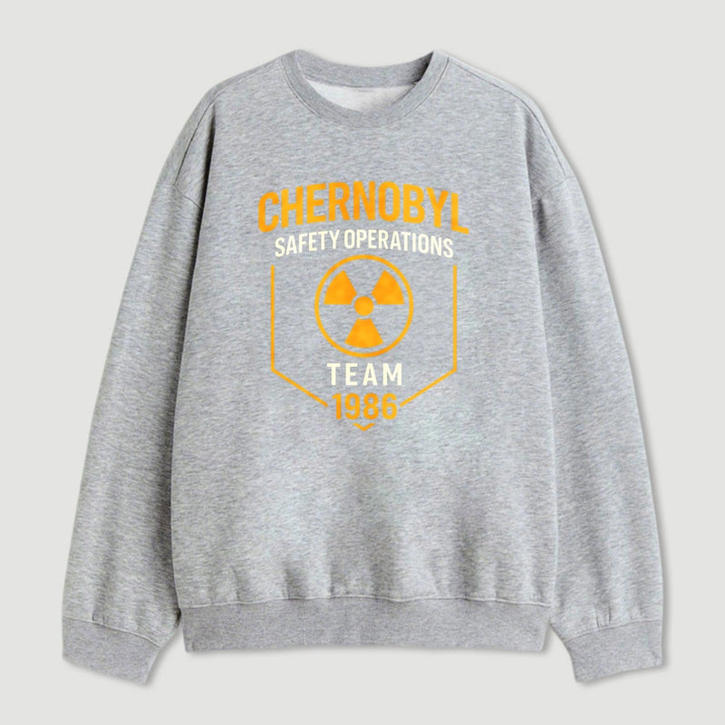 Chernobyl 1986 Safety Operations Team Sweatshirt