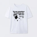 The Unseen Icebergs T-Shirt