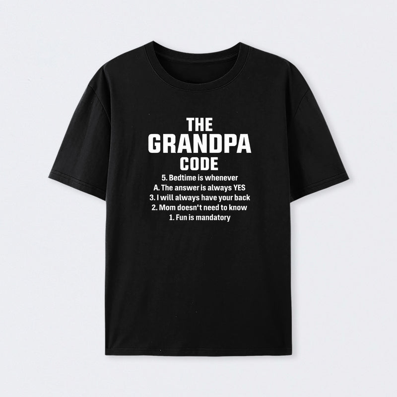 The Grandpa Code Fun Mandatory Yes Always Pure Cotton Short Sleeve T-Shirt