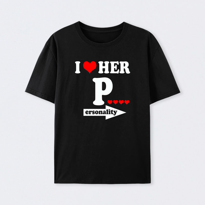 I Love Her Funny Couples Matching T-Shirt