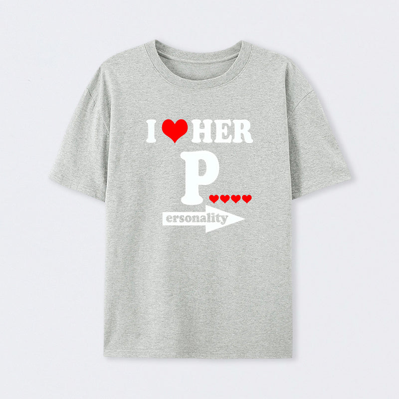 I Love Her Funny Couples Matching T-Shirt