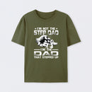 I'm The Dad That Stepped Up T-Shirt