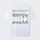 You Might Be Drunk Unisex T-Shirt