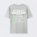 My Dog Is A Democrat Funny T-shirt