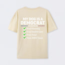 My Dog Is A Democrat Funny T-shirt