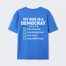 My Dog Is A Democrat Funny T-shirt