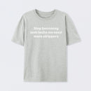 Stop Becoming Lash Techs T-Shirt