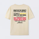 Grant Me The Serenity Funny Slogan T-shirt