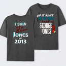 George Jones No Shows Two Side T-Shirt