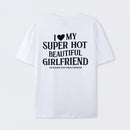 I Love My Girlfriend Funny T-Shirt