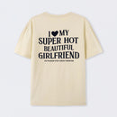 I Love My Girlfriend Funny T-Shirt