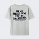 I Love My Girlfriend Funny T-Shirt