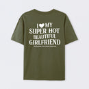 I Love My Girlfriend Funny T-Shirt