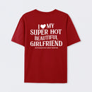 I Love My Girlfriend Funny T-Shirt