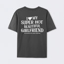 I Love My Girlfriend Funny T-Shirt