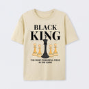 The Most Powerful Piece Chess King Print T-Shirt
