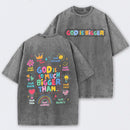 God Is Bigger Christian Graphic Vintage Washed T-Shirt