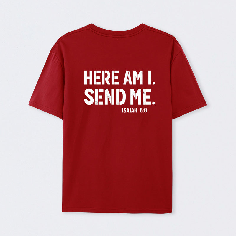 Here Am I Send Me Faith Graphic T-Shirt