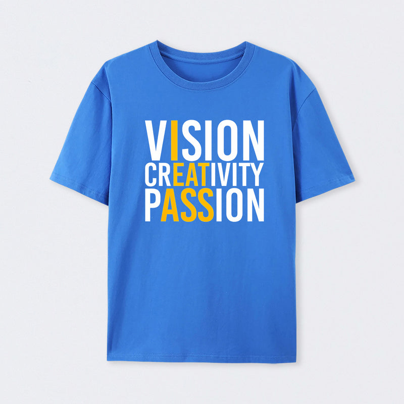 Vision Creativity Passion Funny Print T-Shirt