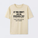 If You Don't Like Me Graphic T-Shirt