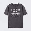 If You Don't Like Me Graphic T-Shirt