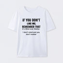 If You Don't Like Me Graphic T-Shirt