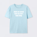 Dudes Be Named Noah But Don't Noah Thing T-Shirt