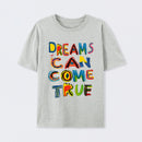 Dreams Can Come True T-Shirt