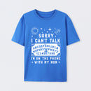 Sorry I Can't Talk I'm On The Phone With My Mom T-Shirt