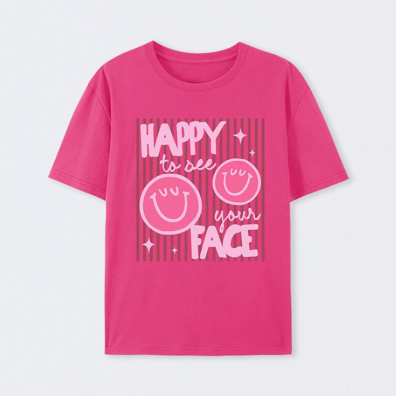 Happy to See Your Face Teacher Back to School Gift T-Shirt