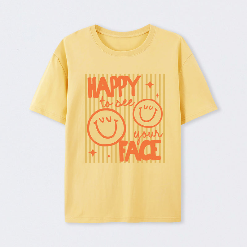 Happy to See Your Face Teacher Back to School Gift T-Shirt