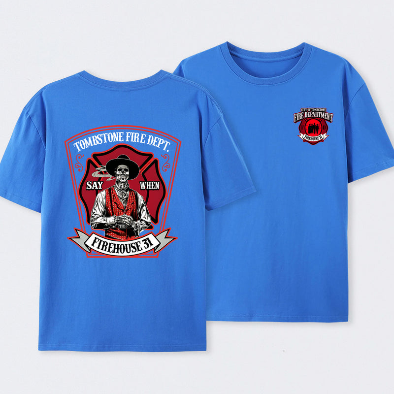 Tombstone Fire Dept Firehouse 31 T-Shirt