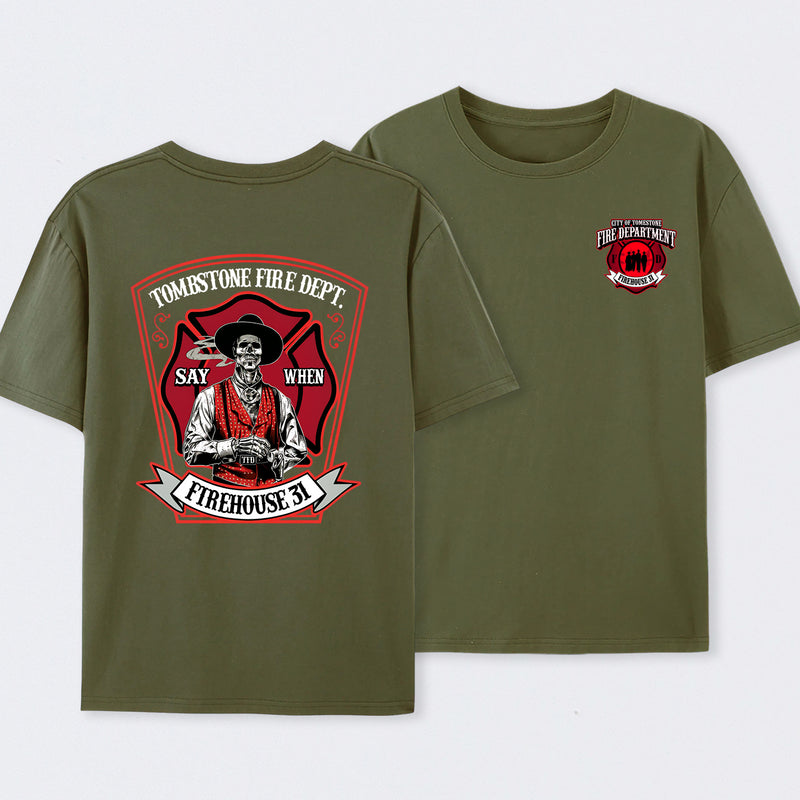 Tombstone Fire Dept Firehouse 31 T-Shirt