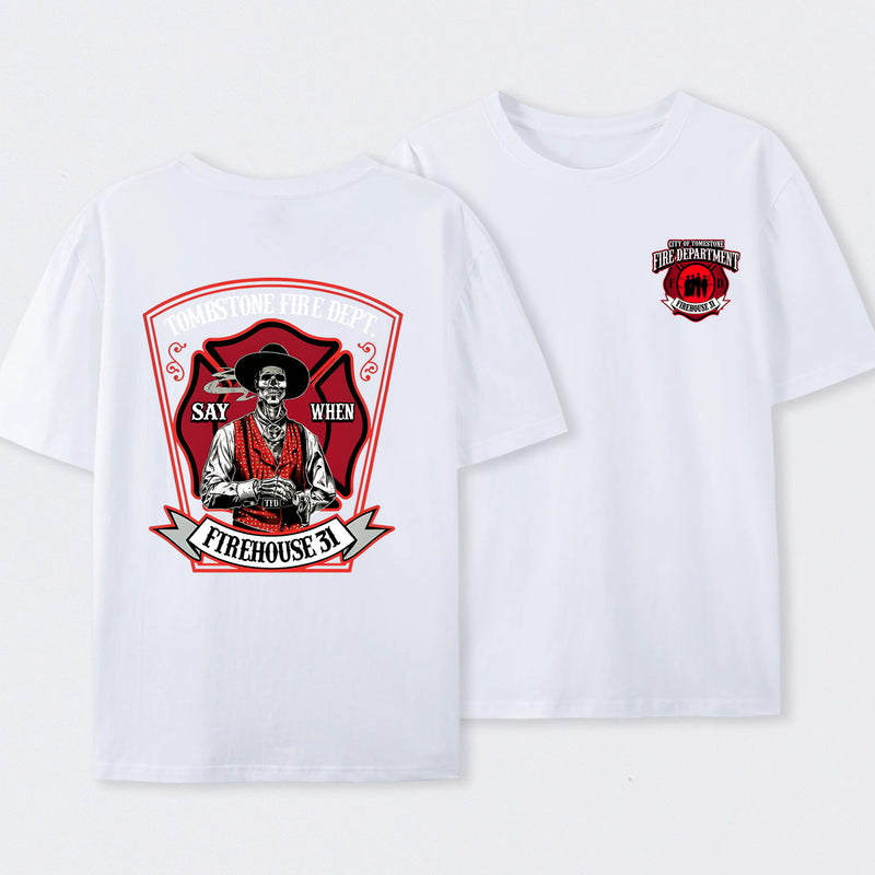 Tombstone Fire Dept Firehouse 31 T-Shirt