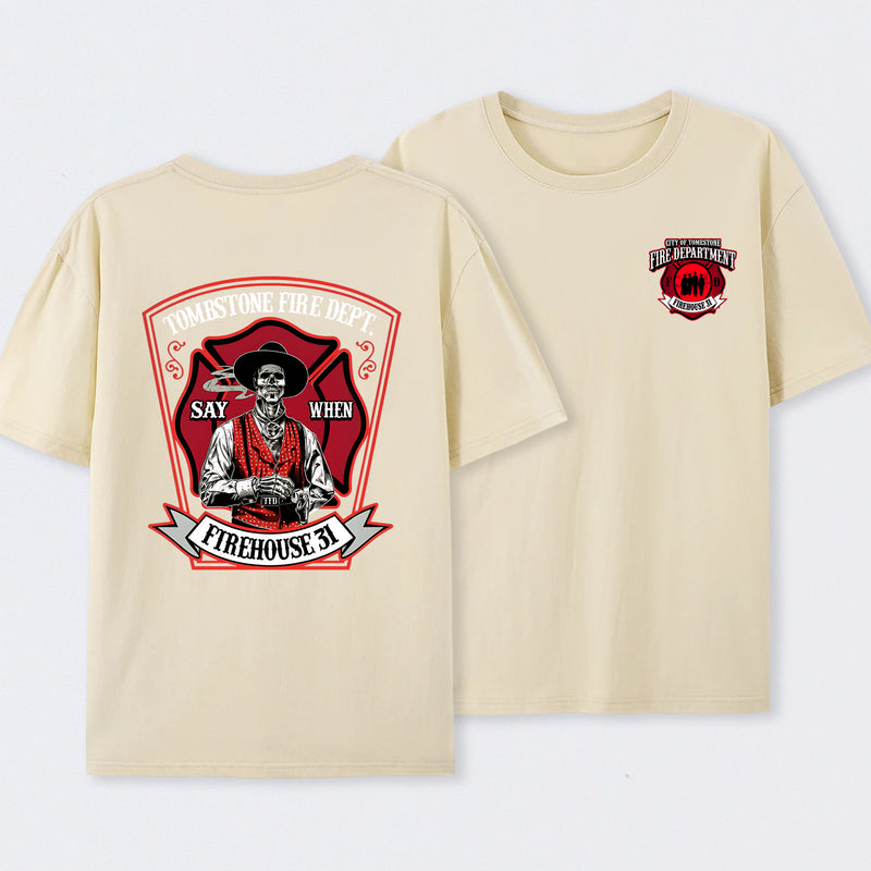 Tombstone Fire Dept Firehouse 31 T-Shirt