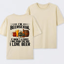 I'm Beersexual Funny T-Shirt