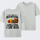 I'm Beersexual Funny T-Shirt