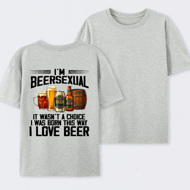 I'm Beersexual Funny T-Shirt