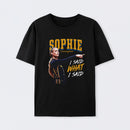 Sophie Cunningham I Said What I Said T-Shirt