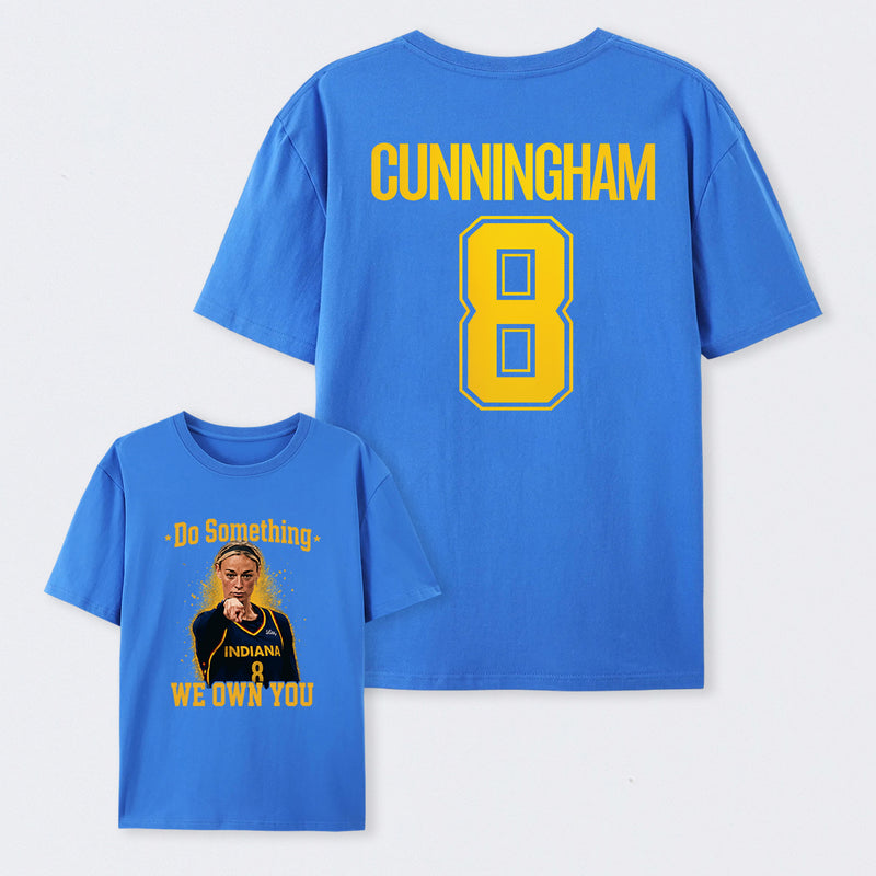 Sophie Cunningham Do Something I Own You T-Shirt