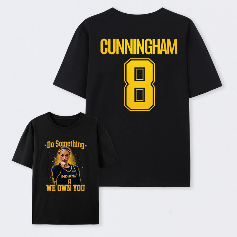 Sophie Cunningham Do Something I Own You T-Shirt
