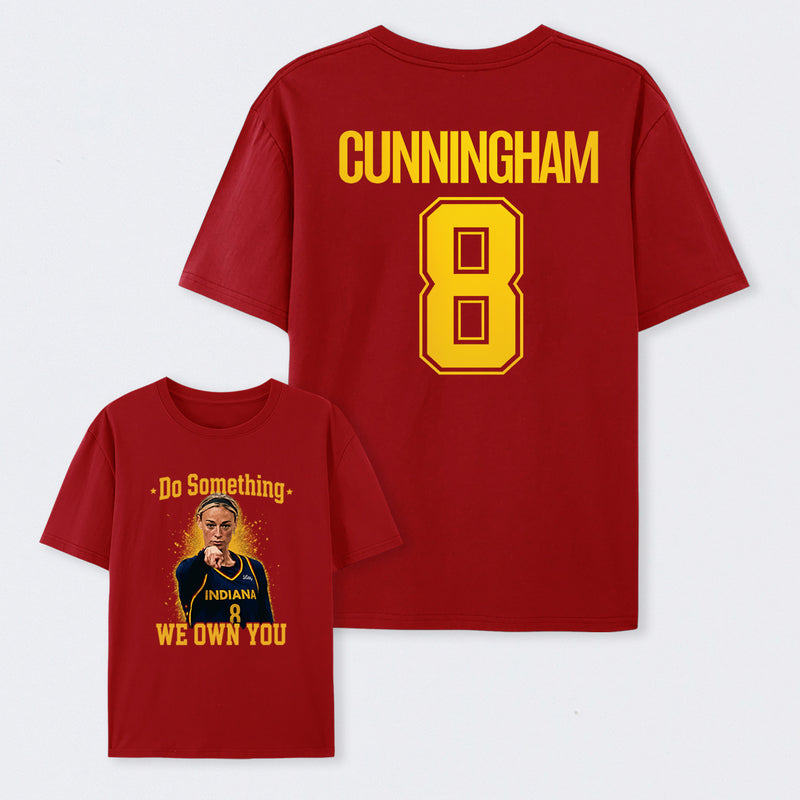 Sophie Cunningham Do Something I Own You T-Shirt