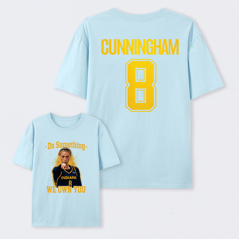 Sophie Cunningham Do Something I Own You T-Shirt