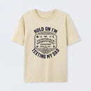 Hold On I'm Texting My Dad Ouija Board Retro Father Day T-Shirt
