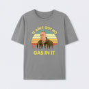 It Aint Got No Gas In It Vintage Sunset Man T-Shirt