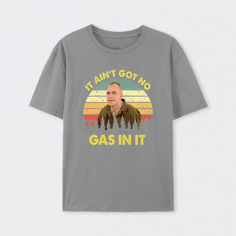It Aint Got No Gas In It Vintage Sunset Man T-Shirt
