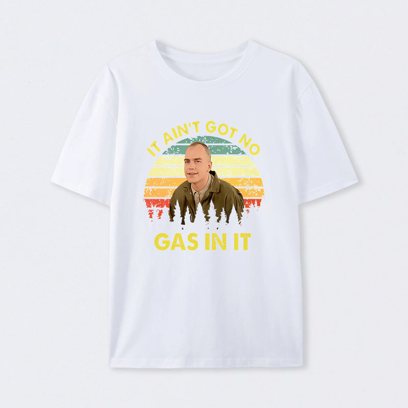 It Aint Got No Gas In It Vintage Sunset Man T-Shirt